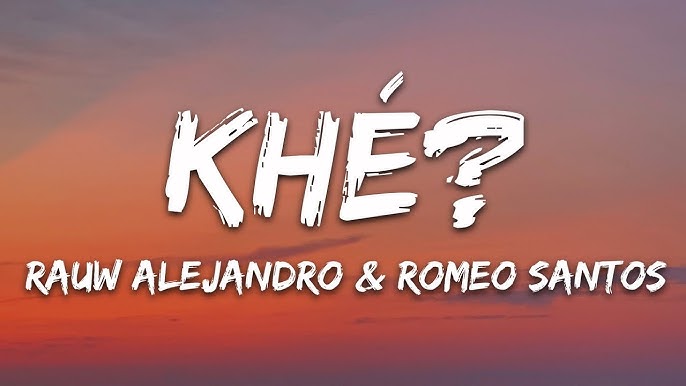 Khe Rauw Alejandro Lyrics: A Simple Guide for Music Fans 2 khe rauw alejandro lyrics